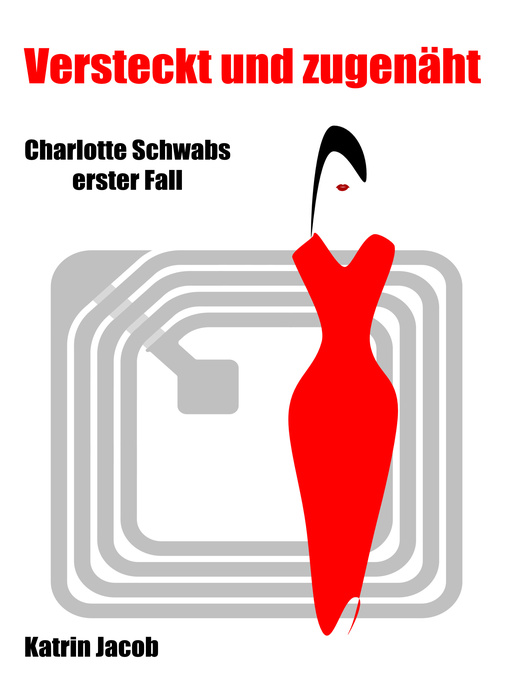 Title details for Versteckt und Zugenäht by Katrin Jacob - Available